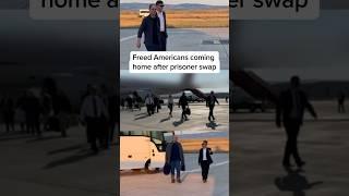 Freed Americans coming home after prisoner swap