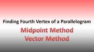 Fourth Vertex Of Parallelogram