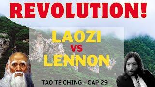 Si può cambiare il mondo?  Laozi vs Beatles ｜ Tao Te Ching cap.29 (Taoisti della Domenica)