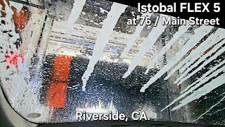 Istobal FLEX 5 at 76 / Main Street | Riverside, CA.