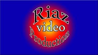 riaz video production