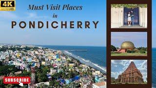 Must Visit Places in Pondicherry | Top 10 Things To Do | Peaceful Pondi in Off Season