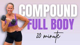 20 MIN FULL BODY COMPOUND WORKOUT | Quick & Effective Tone & Sculpt