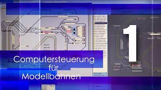 Computersteuerung für Modellbahn, Teil 1 Einführung