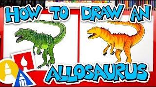 How To Draw An Allosaurus + ARTIST SPOTLIGHT!