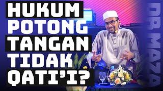 Prof Dr Rozaimi - Hukum Potong Tangan Tidak Qati'i?