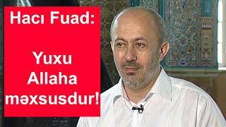 İslam dini yuxu haqqında nə deyir?