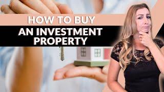 How To Buy An Investment Property