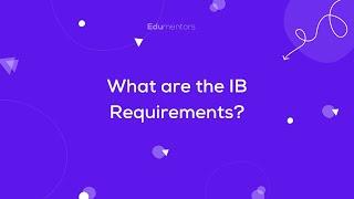 What are the IB Diploma Programme Requirements?