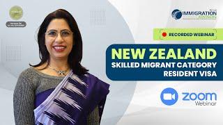 Webinar Recording | New Zealand Skilled Residence Pathways | Vandana Rai | IANZ