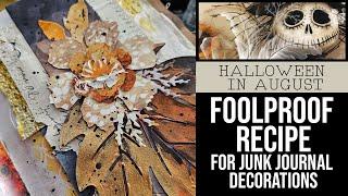 Foolproof recipe for junk journal decorations! Always works & makes you happy 