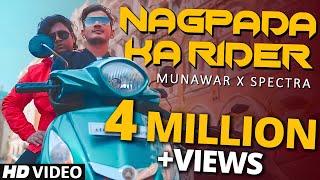 Nagpada Ka Rider | Munawar x Spectra | Prod by Shawie | Official Music Video | 2020