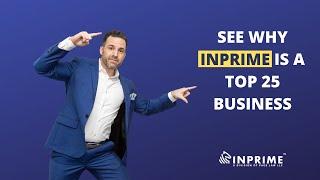 See Why InPrime is a Top 25 Business.