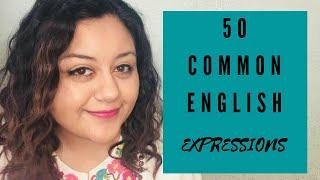 50 + COMMON ENGLISH EXPRESSIONS in English Conversation (Improve your speaking) (American English)