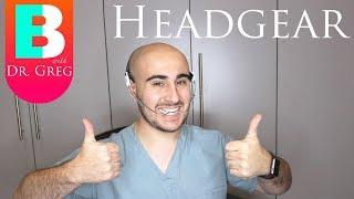 [BRACES EXPLAINED] Headgear