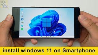 How to install windows 11 on Smartphone