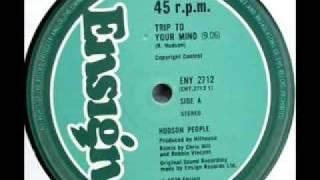 HUDSON PEOPLE - Trip To Your Mind (12" 1979)