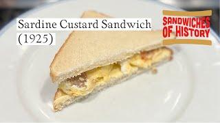 Sardine Custard Sandwich (1925) on Sandwiches of History⁣