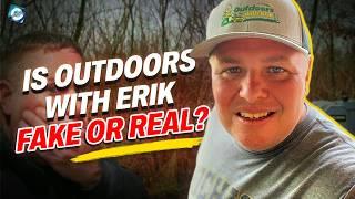 What happened to Outdoors with Erik and his wife?