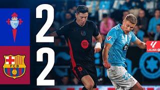 CELTA DE VIGO 2 vs 2 FC BARCELONA | LA LIGA 2024/25 JORNADA 14