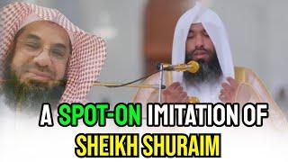 Amazing Imitation of Sheikh Shuraim! | Sheikh Muhammad Mubarak