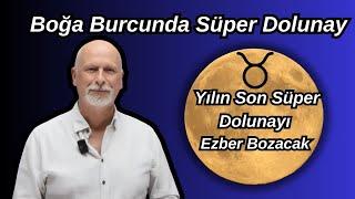 BOĞA BURCUNDA EZBER BOZAN SÜPER DOLUNAY - Öner DÖŞER