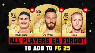 FIFA 25 | ALL PLAYERS EA FORGOT TO ADD TO EA FC 25!  ft. De Gea, James Rodriguez, Reus…