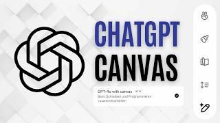 GAMECHANGER BEI CHATGPT - Macht der neue Canvas von OpenAI Textdokumente und Code wirklich besser?