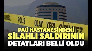 PAÜ Hastanesinde Silahlı Saldırı-2'si Ağır 7 Yaralı- Denizli Haberleri - HABERDENİZLİ.COM