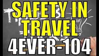 Travel Tip - Safety In Travel 4Ever-104