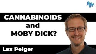 CANNABINOIDS and MOBY DICK? - Lex Pelger