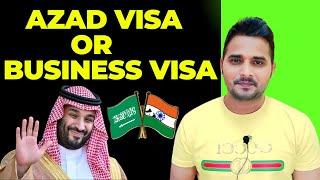 Saudi Azad Visa & Business Visa Update |