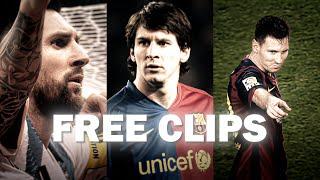 LIONEL MESSI FREE CLIPS | 4K UPSCALED | NO WATERMARK