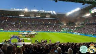 Celtic Park Erupts As The Champions League Anthem Starts Playing - Celtic Glasgow vs Real Madrid