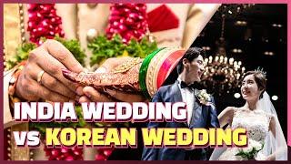 INDIA WEDDING  vs KOREA WEDDING ㅣWhich culture you like?