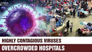 China's COVID-19 Situation Worsens: Highly Contagious Viruses | China Truths