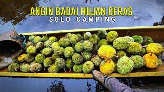 THE RAIN STORM WHICH MAKES DURIAN FALL THIS MUCH • SOLO CAMPING IN DURIAN GARDEN