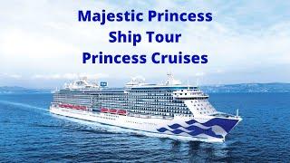 Majestic Princess Ship Tour I Princess Cruises