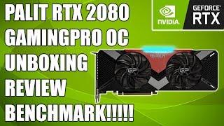 Palit RTX 2080 GamingPro OC  Unboxing, Review, Overclocking, Benchmarks, RGB + Fan Tests