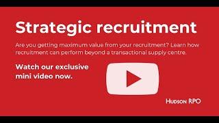 Strategic recruitment: the value of your recruitment team