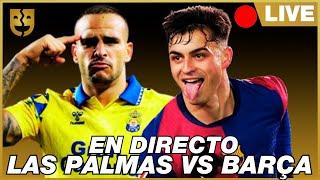  UD LAS PALMAS VS FC BARCELONA EN VIVO Y EN DIRECTO ONLINE | JORNADA 25 LALIGA con FUERA CARETAS