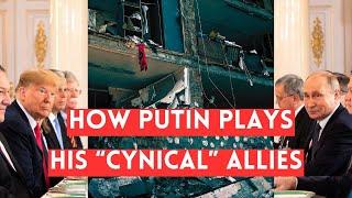 Putin's "Cynical" Allies