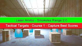 Laser Ammo - Smokeless Range - Tactical Targets - Course 1 (3 Rounds) Score Capture