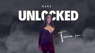 BARZ UNLOCKED Feat Damn Taa