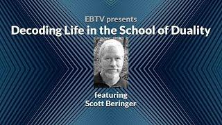 Target Aquarius: Decoding Life in the School of Duality with Scott Beringer