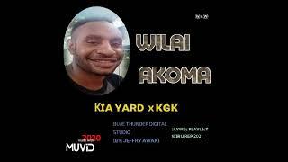 03. Kia Yard × KGK - Wilai Akoma (2020)[Jaywes Playlist][Blue Thunder Digital Studio](OfficialAudio)