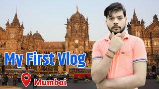 My First Vlog || My First Video || Mumbai ||  Nishant Vishwa