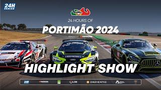 Hankook 24H PORTIMAO 2024 - 52-Minute Highlight Show