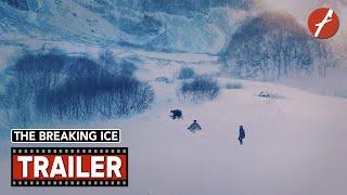 The Breaking Ice (2023) 燃冬 - Movie Trailer - Far East Films