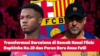 Transformasi Barcelona: Peran Baru Ansu Fati & Sentuhan Magis Hansi Flick di La Liga 2024/25!